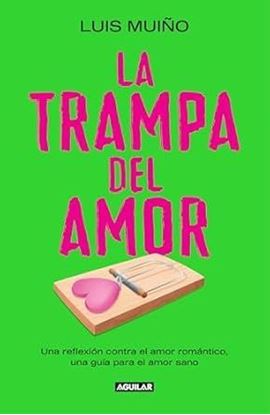 Imagen de LA TRAMPA DEL AMOR