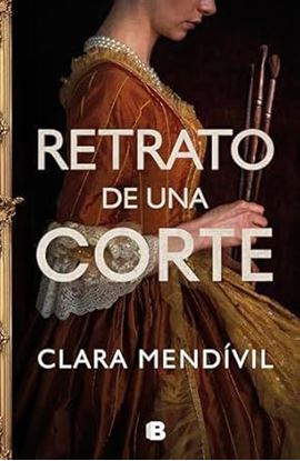Imagen de RETRATO DE UNA CORTE