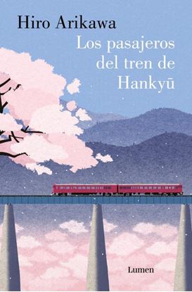 Imagen de LOS PASAJEROS DEL TREN DE HANKYU