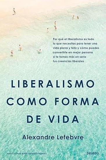 Imagen de LIBERALISMO COMO FORMA DE VIDA