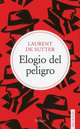 Imagen de ELOGIO DEL PELIGRO