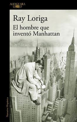Imagen de EL HOMBRE QUE INVENTO MANHATTAN