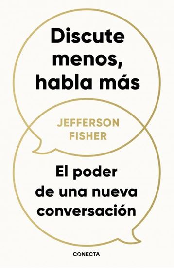 Imagen de DISCUTE MENOS, HABLA MAS