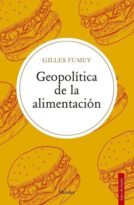 Imagen de GEOPOLITICA DE LA ALIMENTACION