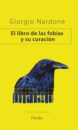 Imagen de EL LIBRO DE LAS FOBIAS Y SU CURACION