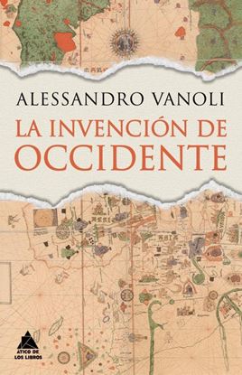 Imagen de LA INVENCION DE OCCIDENTE