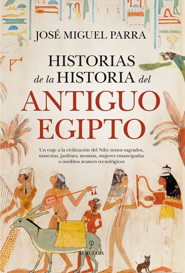 Imagen de HISTORIAS DE LA HISTORIA DEL ANTIGUO EGI