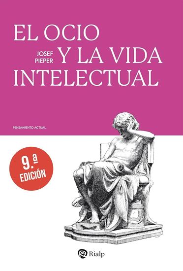 Imagen de EL OCIO Y LA VIDA INTELECTUAL