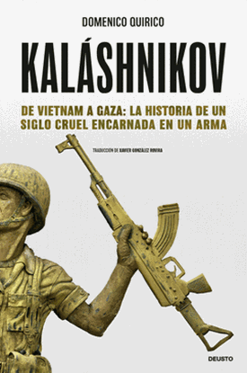 Imagen de KALASHNIKOV. DE VIETNAM A GAZA