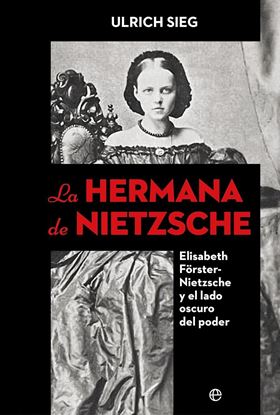 Imagen de LA HERMANA DE NIETZSCHE