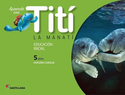Imagen de TITI LA MANATI 5 AÑOS CURSIVA