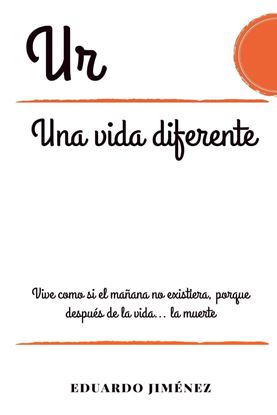 Imagen de UR. UNA VIDA DIFERENTE
