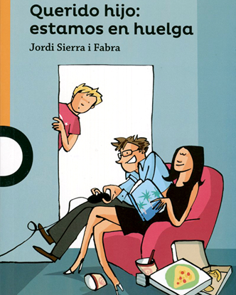 Imagen de QUERIDO HIJO: ESTAMOS EN HUELGA 2ED.