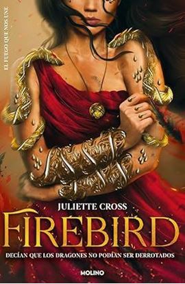Imagen de FIREBIRD (EL FUEGO QUE NOS UNE 1)