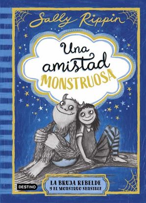 Imagen de LA BRUJA REBELDE Y EL MONSTRUO SENSIBLE