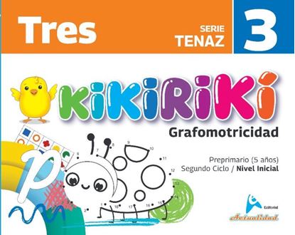 Imagen de GRAFOMOTRICIDAD KIKIRIKI SERIE TENAZ 3