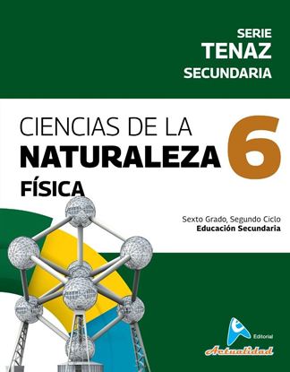 Imagen de FISICA 6 SECUNDARIA SERIE TENAZ