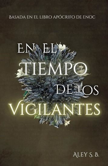 Imagen de EN EL TIEMPO DE LOS VIGILANTES