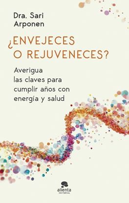 Imagen de ENVEJECES O REJUVENECES