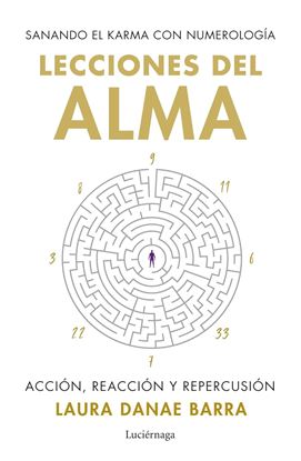 Imagen de LECCIONES DEL ALMA: SANANDO EL KARMA CON