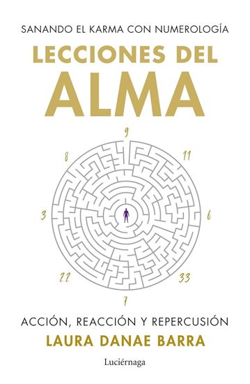Imagen de LECCIONES DEL ALMA: SANANDO EL KARMA CON