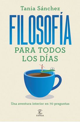 Imagen de FILOSOFIA PARA TODOS LOS DIAS