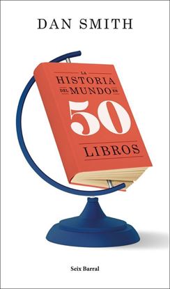 Imagen de LA HISTORIA DEL MUNDO EN 50 LIBROS