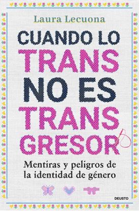 Imagen de CUANDO LO TRANS NO ES TRANSGRESOR