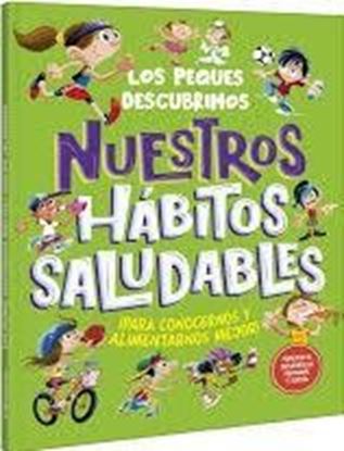 Imagen de NUESTROS HABITOS SALUDABLES (LOS PEQUES)