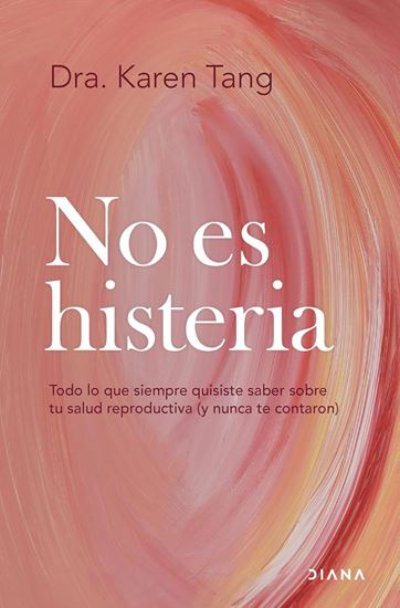 Imagen de NO ES HISTERIA