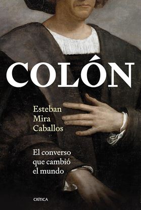 Imagen de COLON. EL CONVERSO QUE CAMBIO EL MUNDO