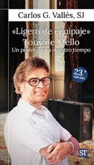 Imagen de LIGERO DE EQUIPAJE. TONY DE MELLO