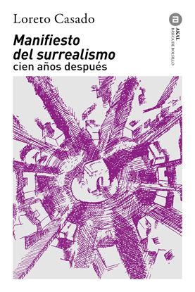 Imagen de MANIFIESTO DEL SURREALISMO CIEN ANOS