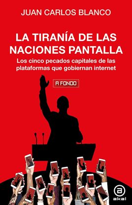 Imagen de LA TIRANIA DE LAS NACIONES PANTALLA