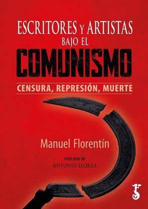 Imagen de ESCRITORES Y ARTISTAS BAJO EL COMUNISMO