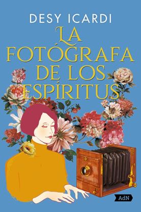 Imagen de LA FOTOGRAFA DE LOS ESPIRITUS