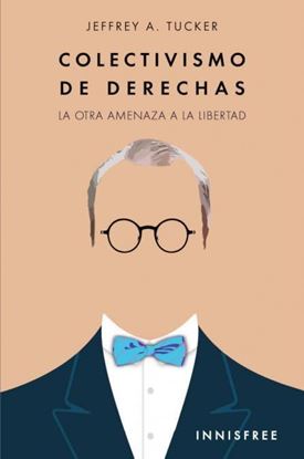 Imagen de COLECTIVISMO DE DERECHAS