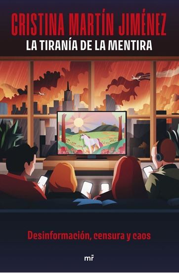Imagen de LA TIRANIA DE LA MENTIRA