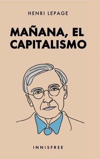 Imagen de MANANA, EL CAPITALISMO