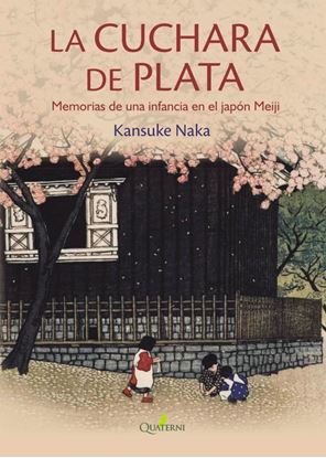 Imagen de LA CUCHARA DE PLATA. INFANCIA EN EL JAPO
