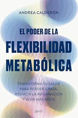 Imagen de EL PODER DE LA FLEXIBILIDAD METABOLICA