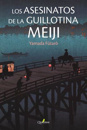 Imagen de LOS ASESINATOS DE LA GUILLOTINA MEIJI