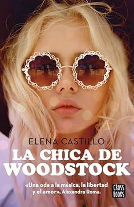Imagen de LA CHICA DE WOODSTOCK