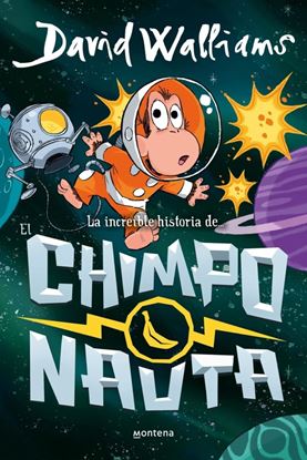 Imagen de LA INCREIBLE HISTORIA DE...EL CHIMPONAUT