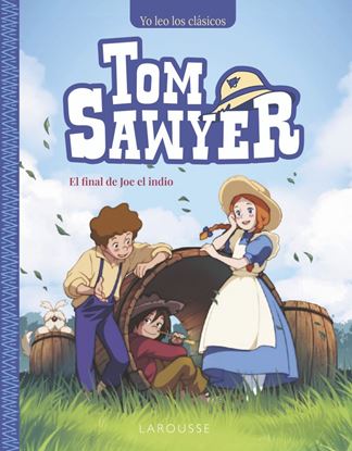 Imagen de TOM SAWYER. EL FINAL DE JOE EL INDIO