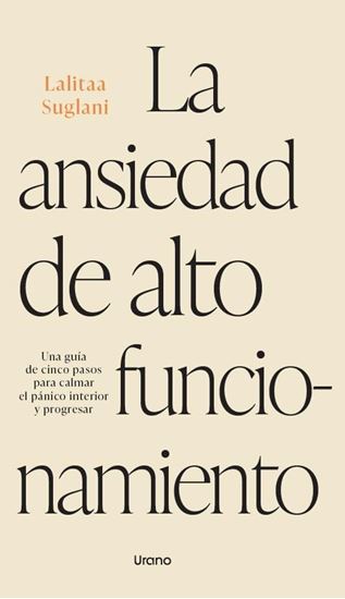 Imagen de LA ANSIEDAD DE ALTO FUNCIONAMIENTO