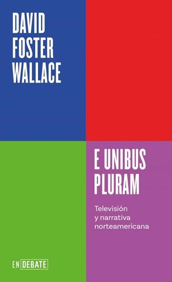 Imagen de E UNIBUS PLURAM. TELEVISION Y NARRATIVA