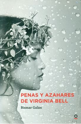 Imagen de PENAS Y AZAHARES DE VIRGINA BELL - LOQUE