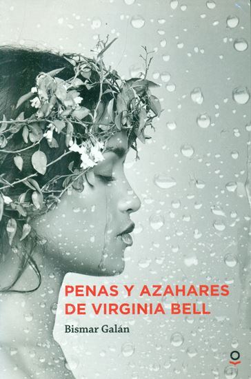 Imagen de PENAS Y AZAHARES DE VIRGINA BELL - LOQUE