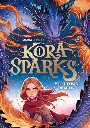 Imagen de Y EL DRAGON PERDIDO (KORA SPARKS 1)